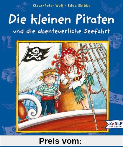 Die kleinen Piraten und die abenteuerliche Seefahrt: Vorlesegeschichten ab 4